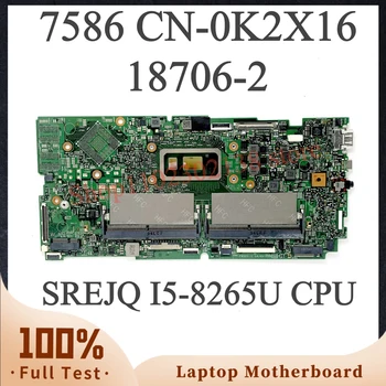 Aukštos kokybės NAUJA pagrindinė plokštė CN-0K2X16 0K2X16 K2X16 W / SREJQ I5-8265U procesorius, skirtas 