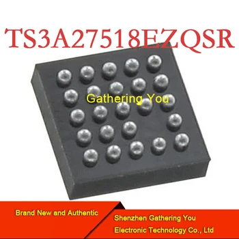 TS3A27518EZQSR BGA-24 Multiplex jungiklis IC 6B 1-of-2 Mux/Demux w/240mhz BW Visiškai naujas autentiškas